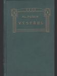 Výstřel - 1000 nejkrásnějších novell 1000 světových spisovatelů. Sv. 51 - náhled