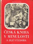 Česká kniha v minulosti a její výzdoba - náhled