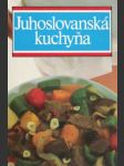 Juhoslovanská kuchyňa - náhled