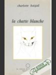 La chatte blanche - náhled