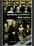 Spomienky na profesora Bela Letza - náhled