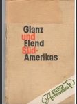 Glanz und Elend Süd - Amerikas - náhled