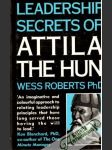 Leadership secrets of Attila The hun - náhled