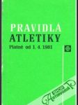 Pravidlá atletiky - Platné od 1. 4. 1981 - náhled