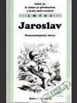 Jaroslav - nomenologický obraz - náhled