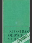 Kto si raz oddýchol v chládku - náhled