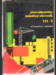 Stavebnícky náučný slovník III.-Technológia/I.Procesy - náhled