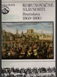 Korunovačné slávnosti - Bratislava 1563 - 1830 - náhled