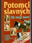 Potomci slavných žijí mezi námi 2. - náhled