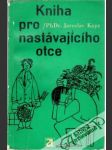 Kniha pro nastávajícího otce - náhled