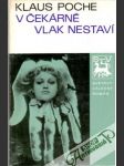 V čekárně vlak nestaví - náhled