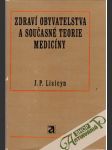 Zdraví obyvatelstva a současné teorie medicíny - náhled