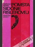 Pomsta Sidónie Rislerovej-Parížske mravy - náhled