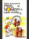 Šílené broskve a jiné zážitky - náhled