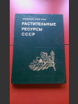 Растительные ресурсы СССР - Rostlinné zdroje SSSR - náhled
