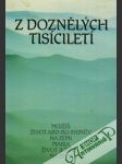 Z doznělých tisíciletí - náhled