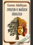 Zrozen v našich údolích - náhled