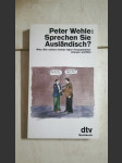 Sprechen Sie Ausländisch? Was Sie immer schon über Fremdwörter wissen wollten - náhled