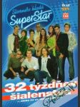 Slovensko hľadá Superstar - 32 týždňov šialenstva - náhled