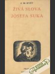 Živá slova Josefa Suka - náhled