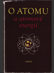 O atomu a atomové energii - sborník statí Rozhlasové university - náhled