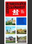 Lexikon turistických zajímavostí A-Z - průvodce na cesty - Čechy - Morava - Slezsko - náhled