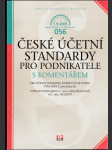 České účetní standardy pro podnikatele s komentářem - právní předpisy v platném znění - náhled