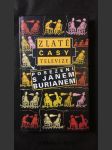 Zlaté časy televize posezení s Janem Burianem (1996) - náhled