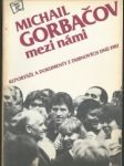 Michail gorbačov mezi námi - náhled