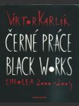 Černé práce / black works - náhled