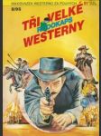 Tři velké westerny - náhled