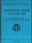 Psychologické výzkumy v čssr: 1981-1985 - náhled