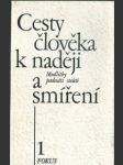 Cesty člověka k naději a smíření - náhled