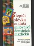 Slepičí polévka pro duši milovníků domácích mazlíčků - náhled