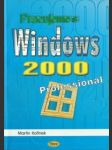 Pracujeme s windows 2000 professional - náhled