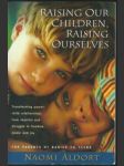 Raising our children, raising ourselves - náhled