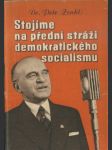 Stojíme na přední stráži demokratického socialismu - náhled