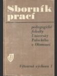 Sborník prací pedagogické fakulty university palackého v olomouci - náhled