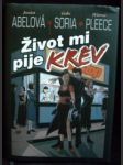 Život mi pije krev - náhled