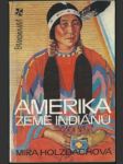 Amerika, země indiánů - náhled