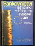 Bankovnictví jednotného vnitřního trhu evropské unie - náhled