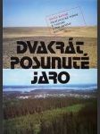 Dvakrát posunuté jaro - ekologické sondy k sahaře a polárnímu kruhu - náhled