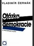 Otázka demokracie 3 - společnost a stát - náhled