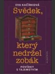 Svědek, který nedržel zobák - náhled