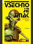 Všechno je jinak - kapitoly o světové science fiction - náhled