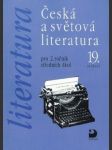 Česká a světová literatura pro 2. ročník sš - 19. století - náhled