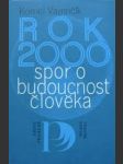 Rok 2000 spor o budoucnost člověka - náhled