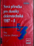 Nová příručka pro zkoušky elektrotechniků 1997-8 - náhled