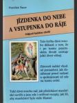 Jízdenka do nebe a vstupenka do ráje - náhled