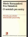 O sestrách pro sestry - příručka pro střední zdravotnické pracovníky - náhled